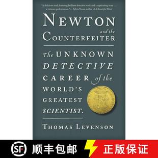 【3-4周达】Newton And The Counterfeiter: The Unknown Detective Career of the World's Greatest Scientist [9780547336046]