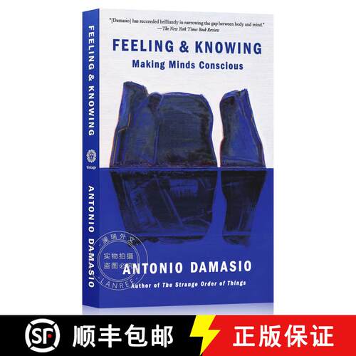 现货 感受与认知 简装 Feeling and Knowing: A Manifesto on Consciousness [9780525563075]