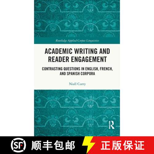 【3-4周达】精装 Academic Writing and Reader Engagement: Contrasting Questions in English, French, and... [9780367339340]