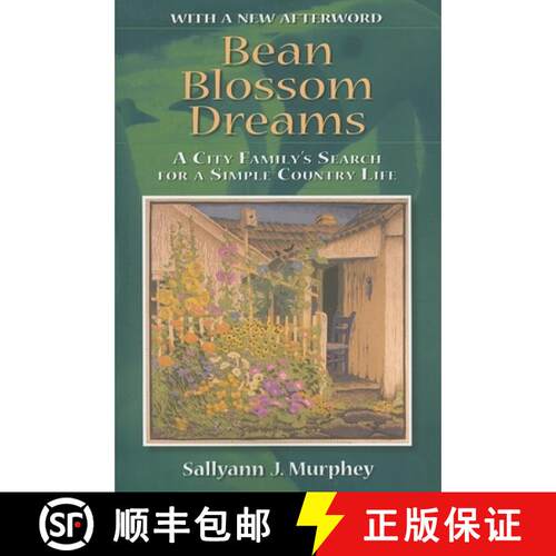【3-4周达】Bean Blossom Dreams, With a New Afterword: A City Family's Search for a Simple Country Life [9780253219879]