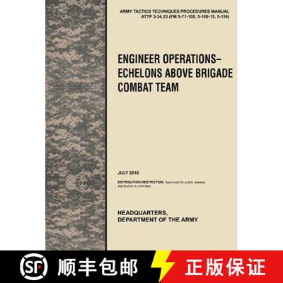 【3-4周达】Engineer Operations - Echelons Above Brigade Combat Team: The Official U.S. Army Tactics, ... [9781780399799]