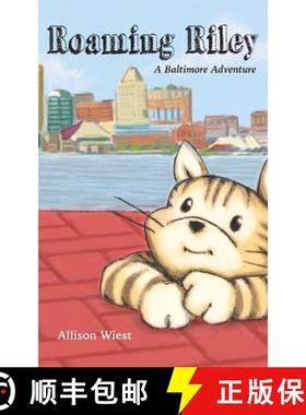 【3-4周达】Roaming Riley: A Baltimore Adventure [9781628063370]