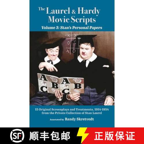 【3-4周达】The Laurel & Hardy Movie Scripts, Volume 3: Stan's Personal Papers [9781937878313]