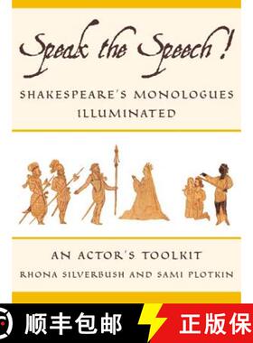 【3-4周达】Speak the Speech!: Shakespeare's Monologues Illuminated [9780571211227]
