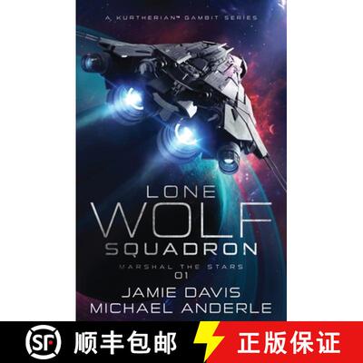 【3-4周达】Marshal The Stars: Lone Wolf Squadron Book 1 [9798885416849]