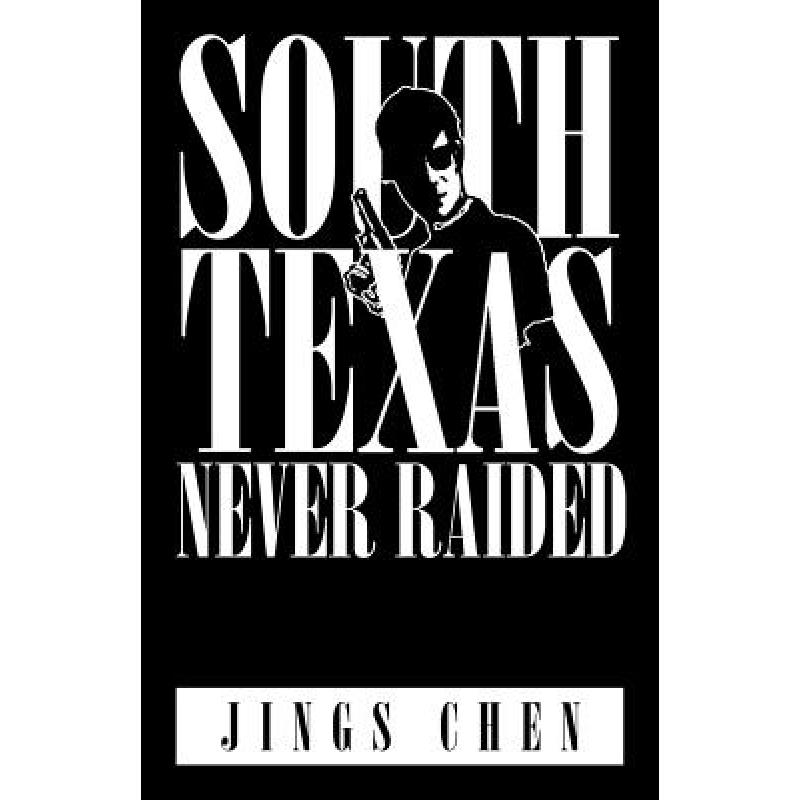 预订 south texas never raided [9781482831320]