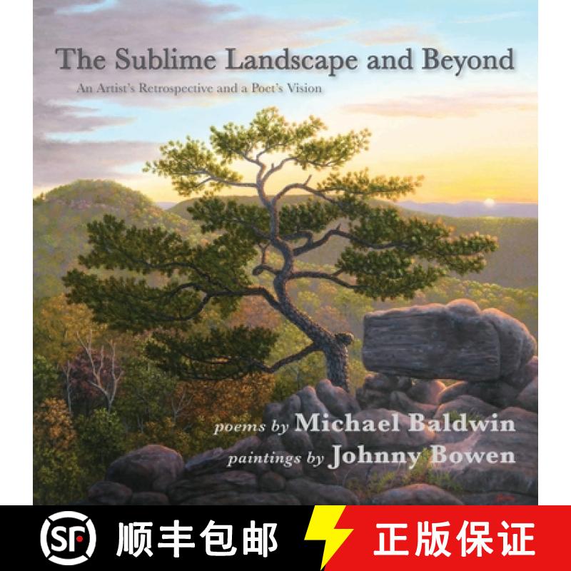 【3-4周达】The Sublime Landscape and Beyond: An Artist's Retrospective and a Poet's Vision [9781956056051]