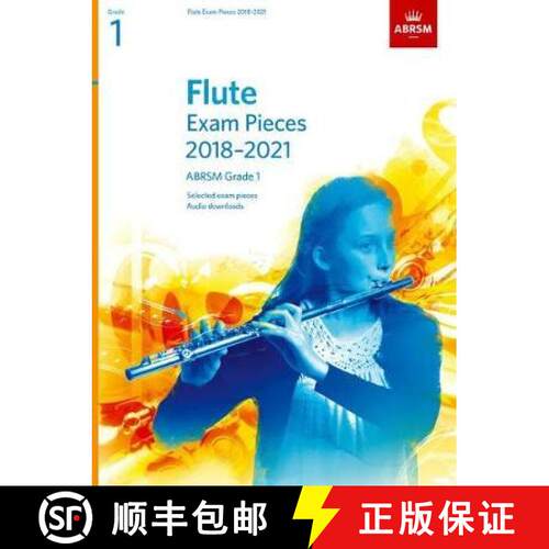 【3-4周达】Flute Exam Pieces 2018-2021, ABRSM Grade 1: Selected from the 2018-2021 syllabus. Score & ... [9781848497757]