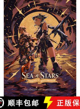 【3-4周达】Sea of Stars: Throes of the Watchmaker : The Concept Art of Bryce Kho [9781915992376]