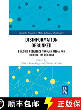 【3-4周达】Disinformation Debunked: Building Resilience through Media and Information Literacy [9781032481012]