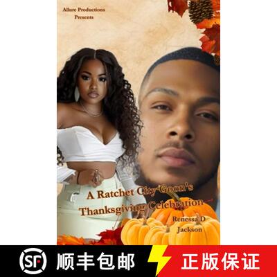 【3-4周达】A Ratchet City Goon's Thanksgiving Celebration 1.6: Ratchet City Boss Spin-Off [9781965152065]