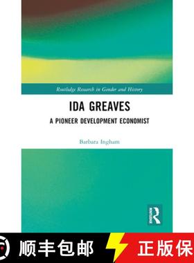 【3-4周达】Ida Greaves: A Pioneer Development Economist [9781032494395]