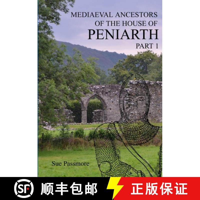 【3-4周达】MEDIAEVAL ANCESTORS OF THE HOUSE OF PENIARTH Part 1 [9780244656744]
