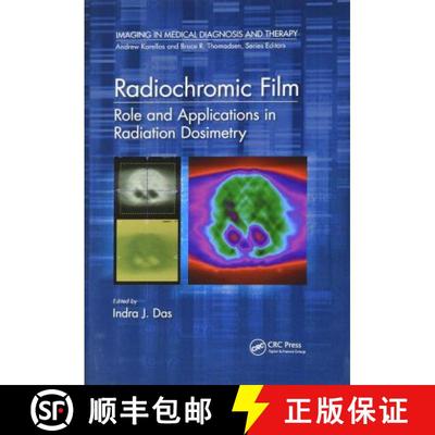 【3-4周达】Radiochromic Film: Role and Applications in Radiation Dosimetry [9780367781750]