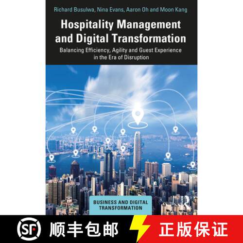 【3-4周达】Hospitality Management and Digital Transformation : Balancing Efficiency, Agility and Gues... [9780367343521]