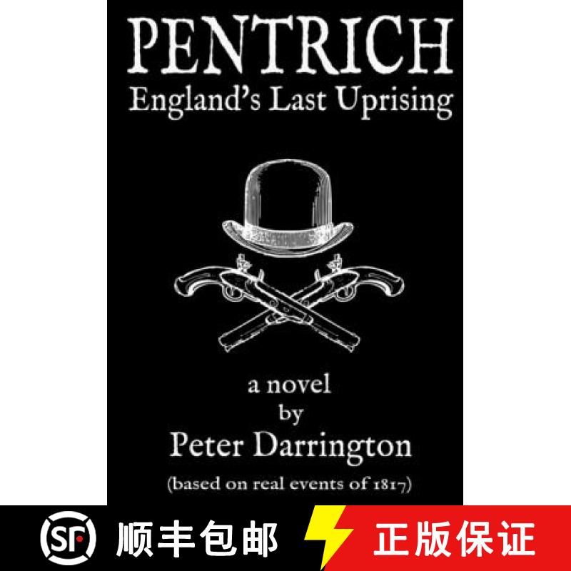 【3-4周达】Pentrich - England's Last Uprising [9780244007386]