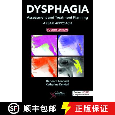 【3-4周达】精装 Dysphagia Assessment and Treatment Planning: A Team Approach, Fourth Edition [9781635500097]
