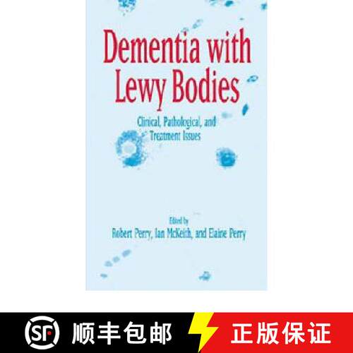 【3-4周达】精装 Dementia with Lewy Bodies: Clinical, Pathological, and Treatment Issues [9780521561884]