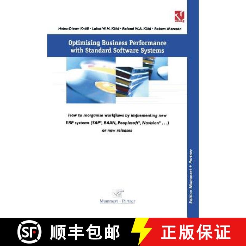 【4周达】Optimising Business Performance with Standard Software Systems: How to reorganise Workflows ... [9783322898937]