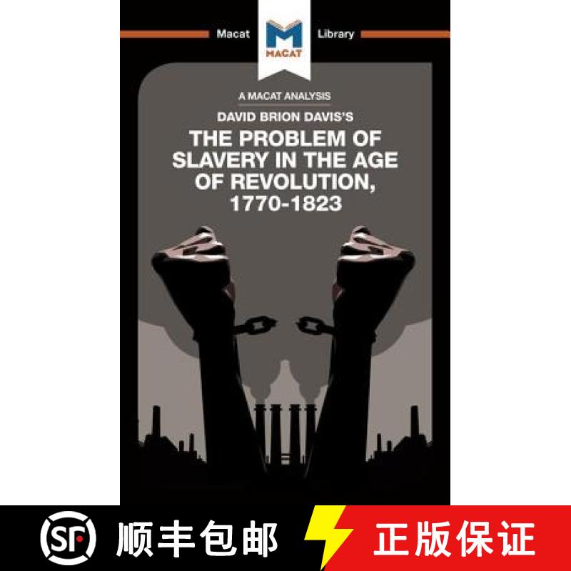 【3-4周达】An Analysis of David Brion Davis's The Problem of Slavery in the Age of Revolution, 1770-1823 [9781912128167]