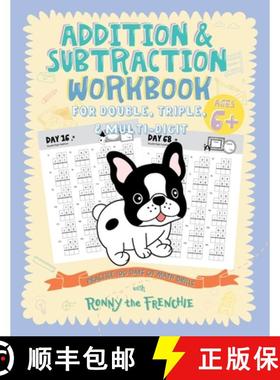 预订 Addition and Subtraction Workbook for Double, Triple, & Multi-Digit: Practice 100 Days of Math D... [9781923029040]