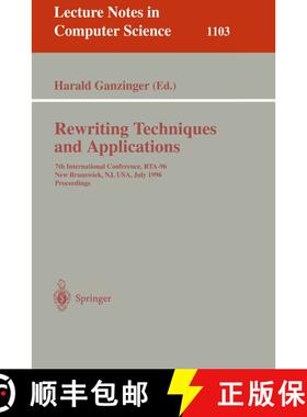 【3-4周达】Rewriting Techniques and Applications: 7th International Conference, Rta-96, New Brunswick... [9783540614647]
