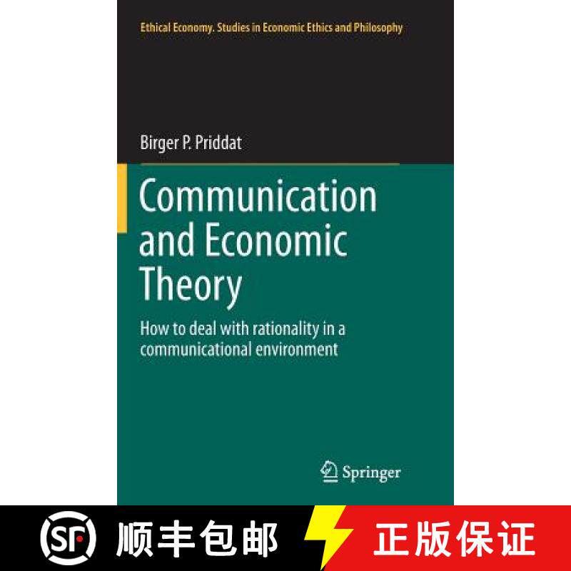 【3-4周达】Communication and Economic Theory : How to deal with rationality in a communicational envi... [9783319353302]