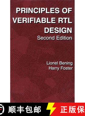 【3-4周达】精装 Principles of Verifiable RTL Design : A functional coding style supporting verificati... [9780792373681]