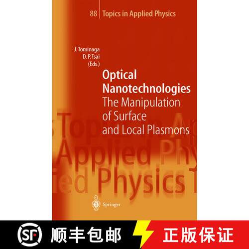 【3-4周达】精装 Optical Nanotechnologies: The Manipulation of Surface and Local Plasmons [9783540440703]