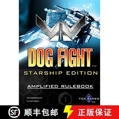 【3-4周达】Dog Fight: Starship Edition Amplified Rulebook [9781257045778]