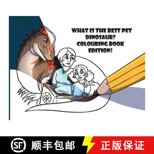 【3-4周达】What is the best pet Dinosaur? Colouring book edition! [9781919290744]