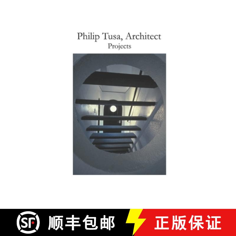 【3-4周达】Philip Tusa, Architect Projects [9780578691862]