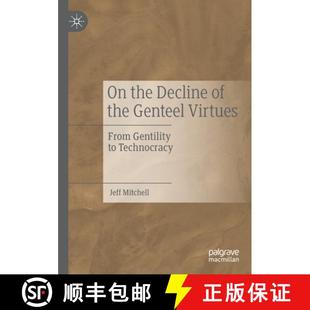 9783030203566 Technocracy Virtues 4周达 From Decline the Gentility Genteel