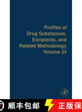 【3-4周达】Profiles of Drug Substances, Excipients and Related Methodology: Volume 34 [9780123743404]