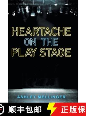 预订 Heartache on the Play Stage [9781665726917]