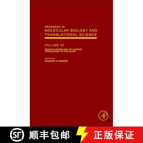【3-4周达】精装 Molecular Biology of Cancer: Translation to the Clinic: Volume 95 [9780123850713]