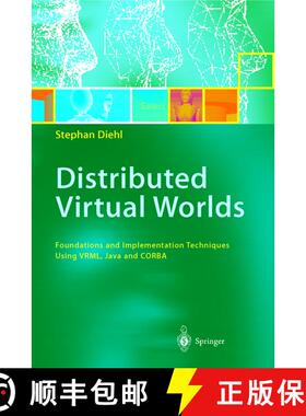 【3-4周达】Distributed Virtual Worlds : Foundations and Implementation Techniques Using VRML, Java, a... [9783540676249]