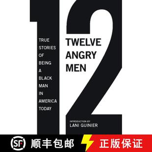 【3-4周达】Twelve Angry Men: True Stories of Being A Black Man In America Today [9781595587718]