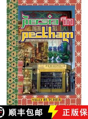 【3-4周达】Persia in Peckham: Recipes from Persepolis [9781903018514]