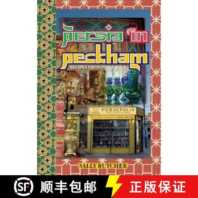 【3-4周达】Persia in Peckham: Recipes from Persepolis [9781903018514]