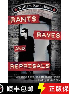 【3-4周达】Rants, Raves and Reprisals: Columns from the Morning Star [9780954147327]