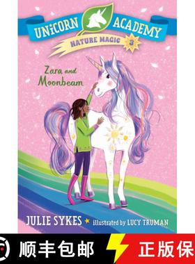 【3-4周达】Unicorn Academy Nature Magic #3: Zara and Moonbeam [9780593426760]
