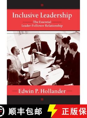 【3-4周达】Inclusive Leadership : The Essential Leader-Follower Relationship [9780415648455]