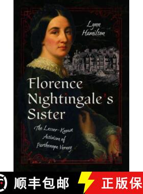 【3-4周达】Florence Nightingale's Sister: The Lesser-Known Activism of Parthenope Verney [9781399066808]