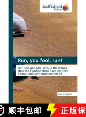 预订 Run, you fool, run! [9786200104847]