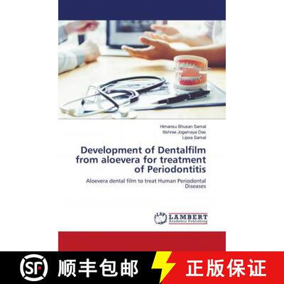 预订 Development of Dentalfilm from aloevera for treatment of Periodontitis [9786203042467]
