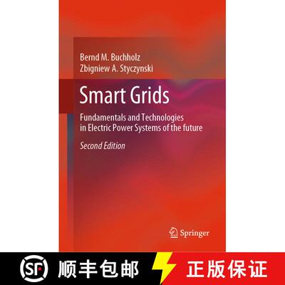 【3-4周达】Smart Grids : Fundamentals and Technologies in Electric Power Systems of the future (Secon... [9783662609293]