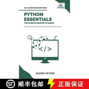 【3-4周达】Python Essentials You Always Wanted to Know: Beginner's Guide to Python Programming, Data ... [9781636512938]