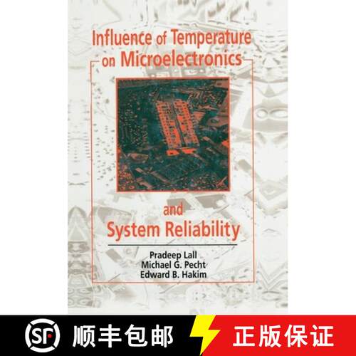 【3-4周达】Influence of Temperature on Microelectronics and System Reliability: A Physics of Failure ... [9780367400972]
