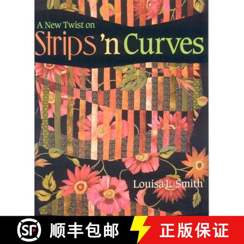 【3-4周达】New Twist on Strips 'n Curves: Featuring Swirl, Half Clamshell, Free-Form Curves & Strips ... [9781571203960]